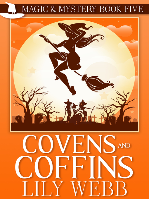 Title details for Covens and Coffins by Lily Webb - Wait list
